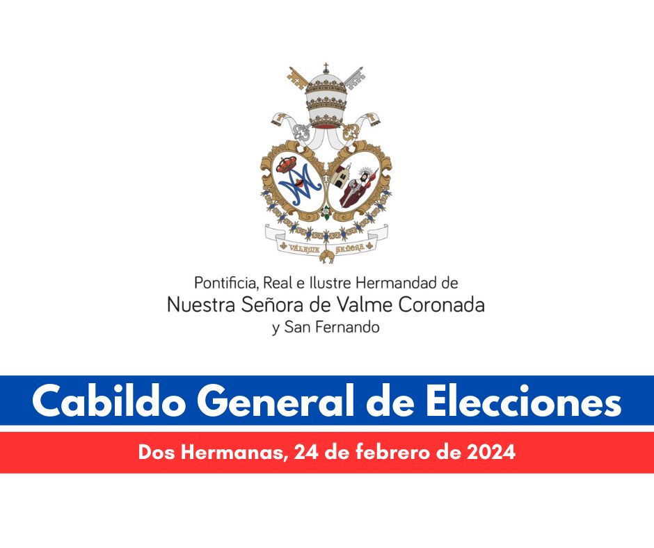 Candidaturas al cargo de Hermano Mayor - Cabildo General de Elecciones 2024
